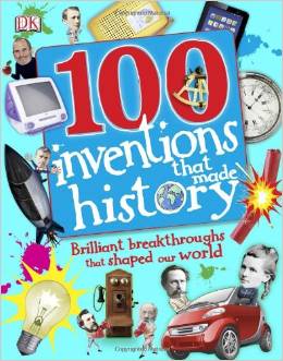 100 Inventions That Made History